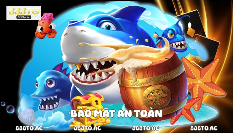 Bảo mật an toàn