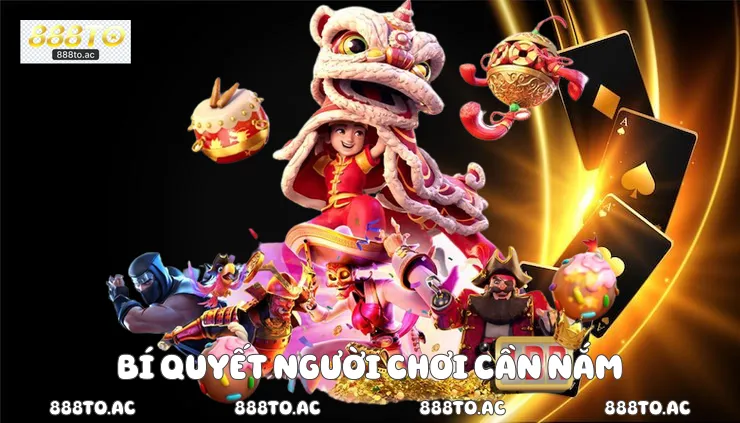 Bí quyết người chơi cần nắm 