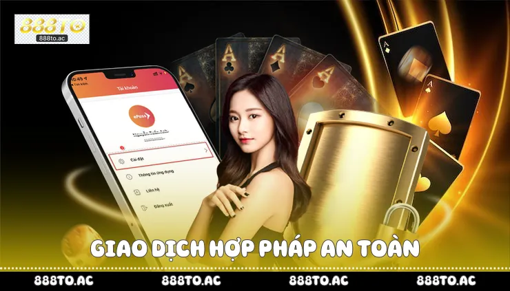 Giao dịch hợp pháp an toàn
