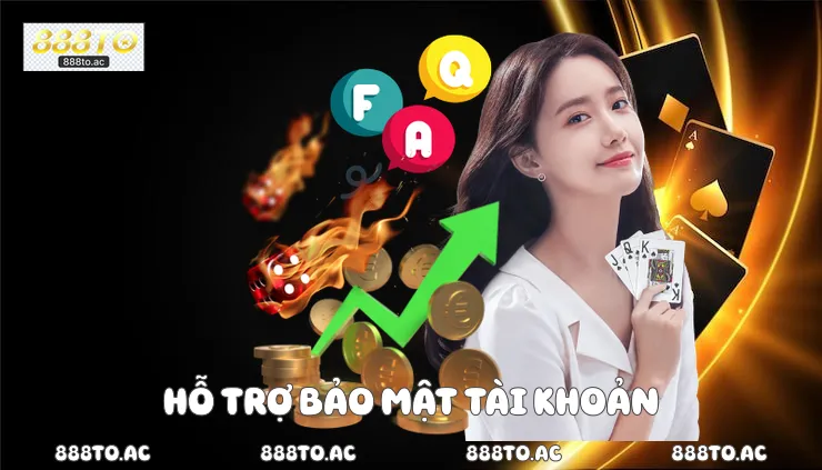 Hỗ trợ bảo mật tài khoản