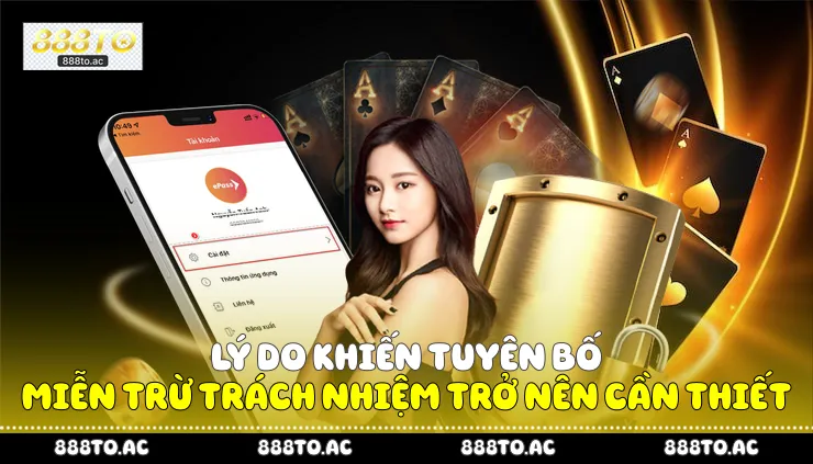 Lý do khiến tuyên bố miễn trừ trách nhiệm trở nên cần thiết