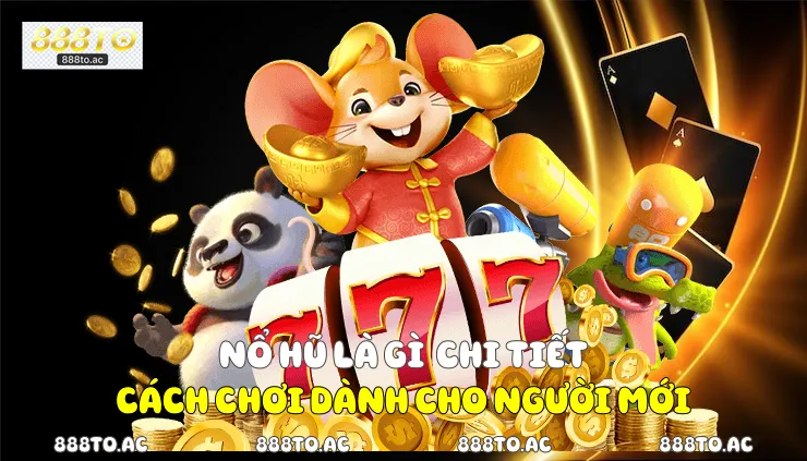 nổ hũ là gì