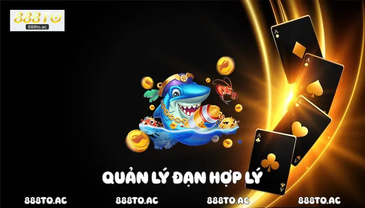 Quản lý đạn hợp lý