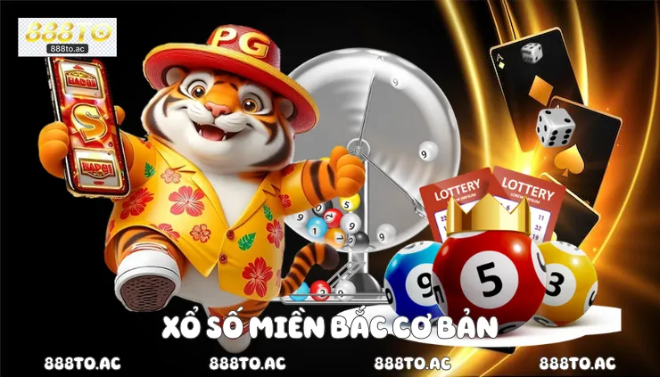 Xổ số miền bắc cơ bản